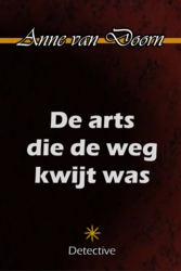 De arts die de weg kwijt was